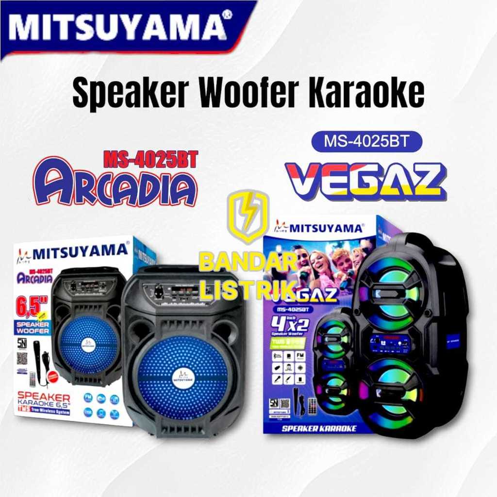 MITSUYAMA Speaker Woofer Karaoke MS-4025BT ARCADIA / VEGAZ TWS BT Cas