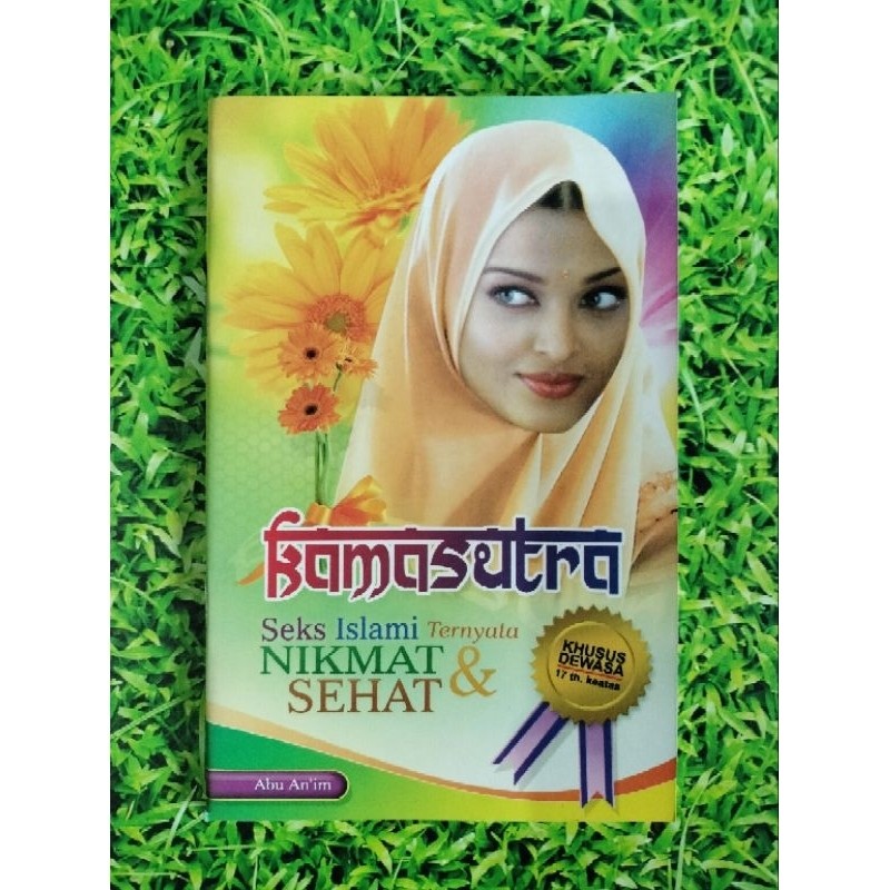 ORIGINAL KAMASUTRA | SEKS ISLAMI TERNYATA NIKMAT & SEHAT