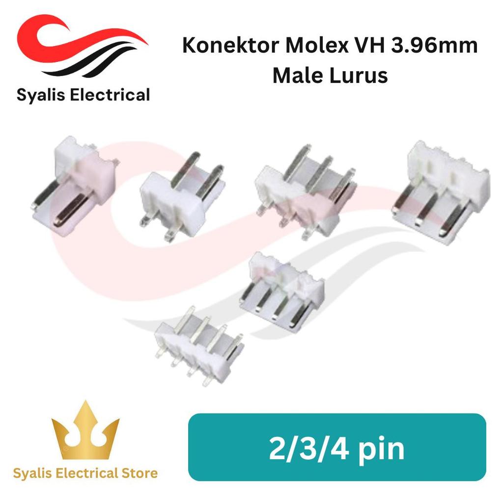 Connector Konektor Molex VH 3.96mm Male 2 3 4 pin [Syalis]