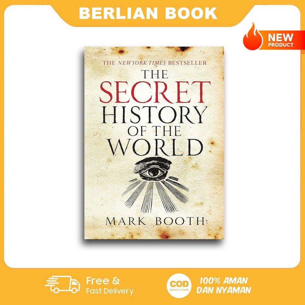 The Secret History of the World - Mark Booth (English/Indonesia)