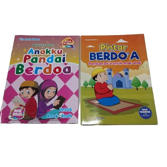 Buku Doa Anak - Pintar Berdoa, Pandai Berdoa - Panduan Doa untu Anak anak Edisi Berwarna - Doa Anak 