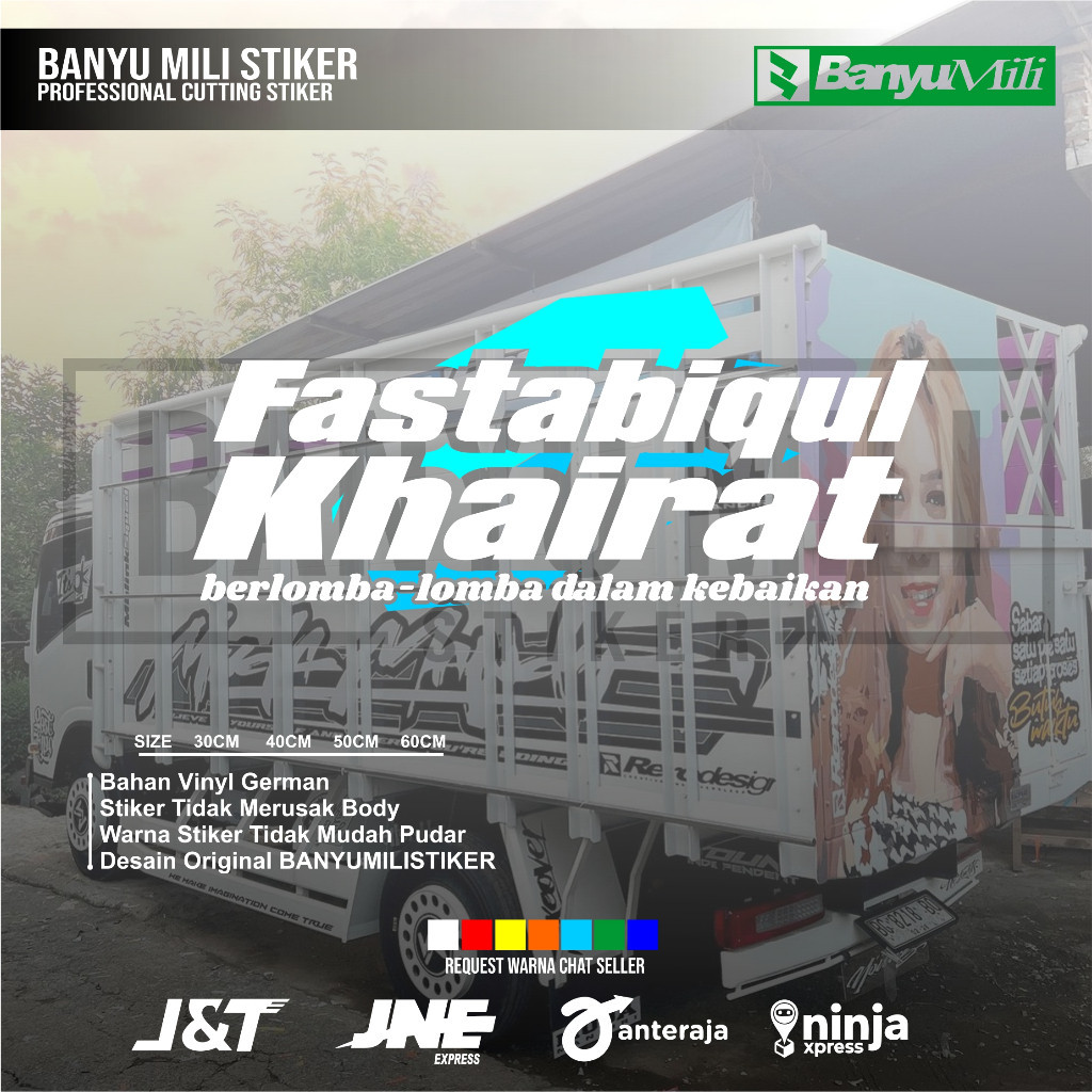 STICKER KACA TRUCK FASTABIQUL KHAIRAT STICKER CUTTING KACA MOBIL PIKCUP TRUCK MOBIL STICKER FASTABIQ