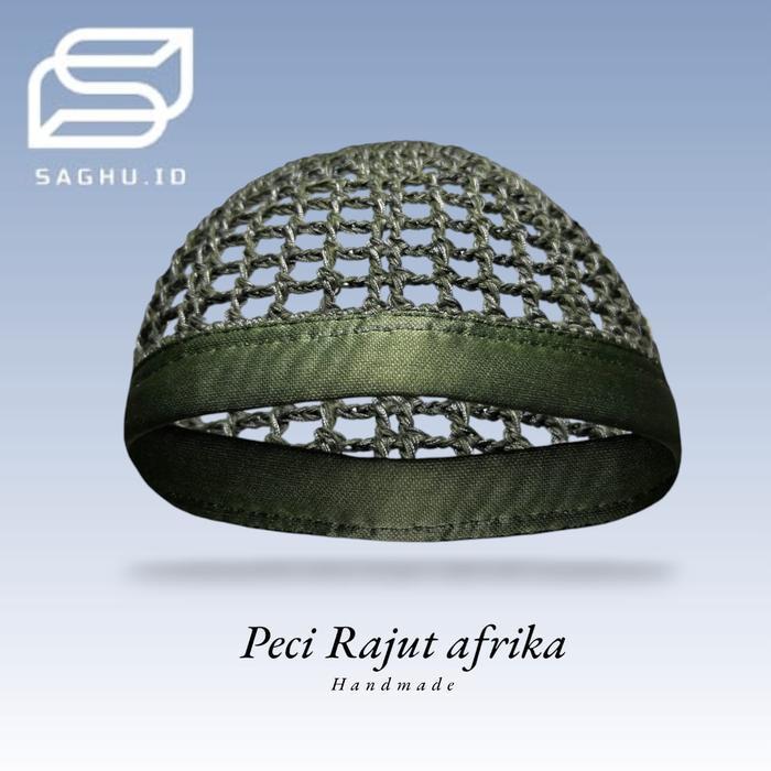 Terlaris_ Peci Rajut Afrika Handmade Kopiah Dewasa Haji by Saghu.id Katun Muslim Songkok Pria - Army