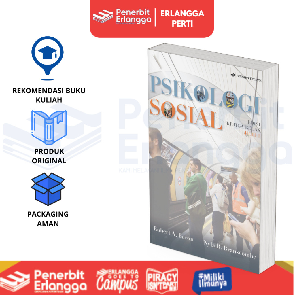 [Erlangga] Buku Referensi Mahasiswa: Psikologi Sosial Jilid 1 Edisi 13 - Robert A Baron