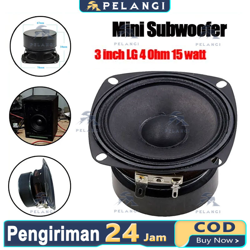 Speaker Mini Subwoofer 3 inch - bass woofer 3 Inch 4 ohm 15W
