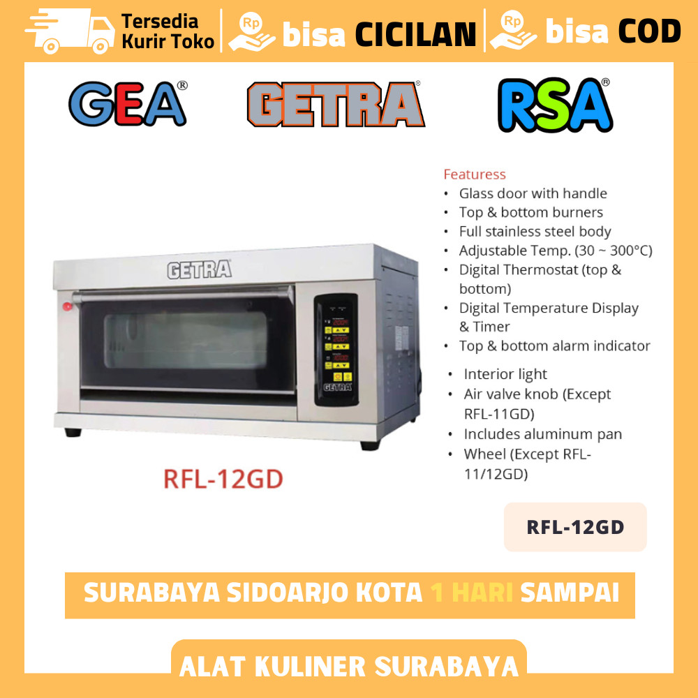 GETRA RFL 12GD GAS OVEN 1 DECK 2 TRAY OVEN PEMANGGANG