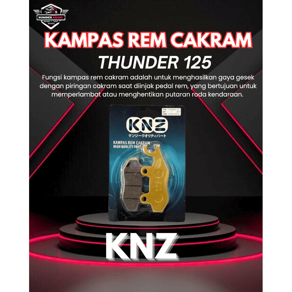 KNZ Kampas Rem Cakram Thunder 125