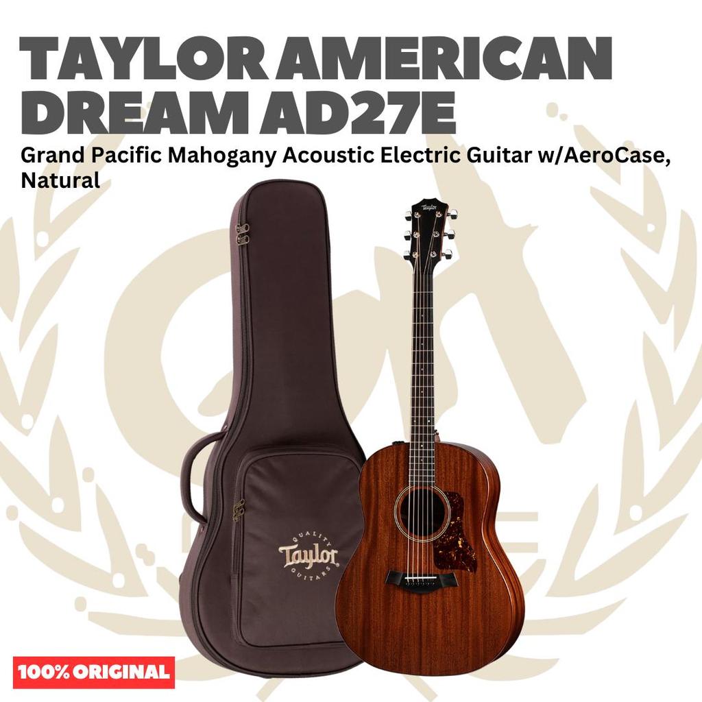 Taylor American Dream AD27e Grand Pacific Mahogany Acoustic Guitar w/AeroCase, Natural - Gitar Akust