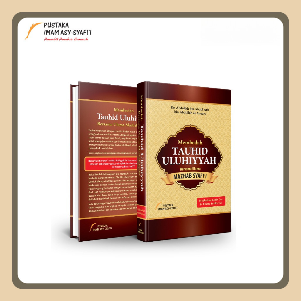 Pustaka Imam Syafii - Membedah Tauhid Uluhiyyah - Kitab Tauhid - Original