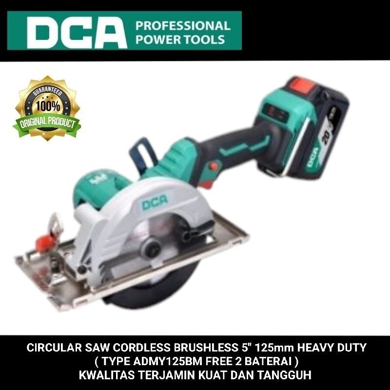 DCA Circular Saw cordless brushless 5" 125mm ( TYPE : ADMY125BM ) Jaminan asli original