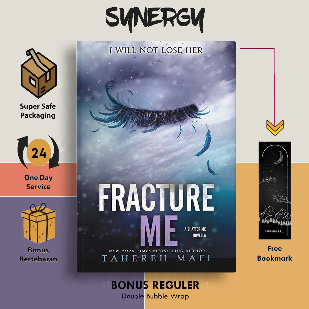Fracture Me (Shatter Me, #2.5) by Tahereh Mafi