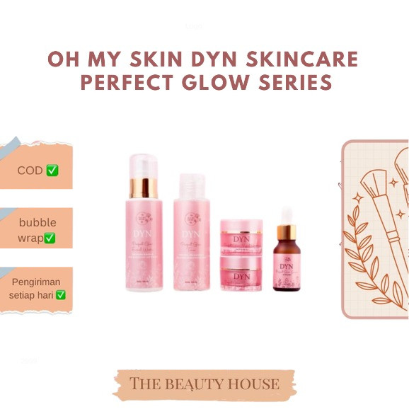OH MY SKIN DYN SKINCARE PERFECT GLOW SERIES
