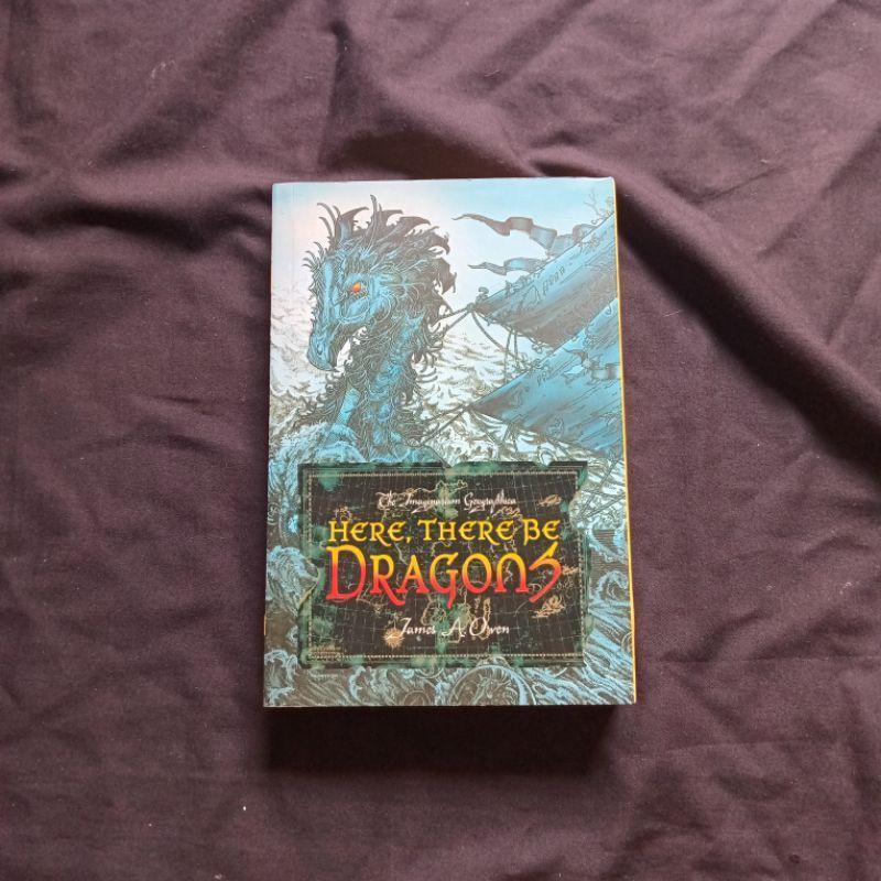 Here , There be Dragons - James A Owen - Buku Satu