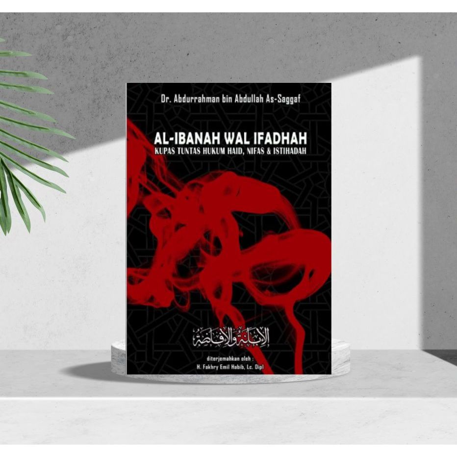 Terjemah Al Ibanah Wal Ifadhoh