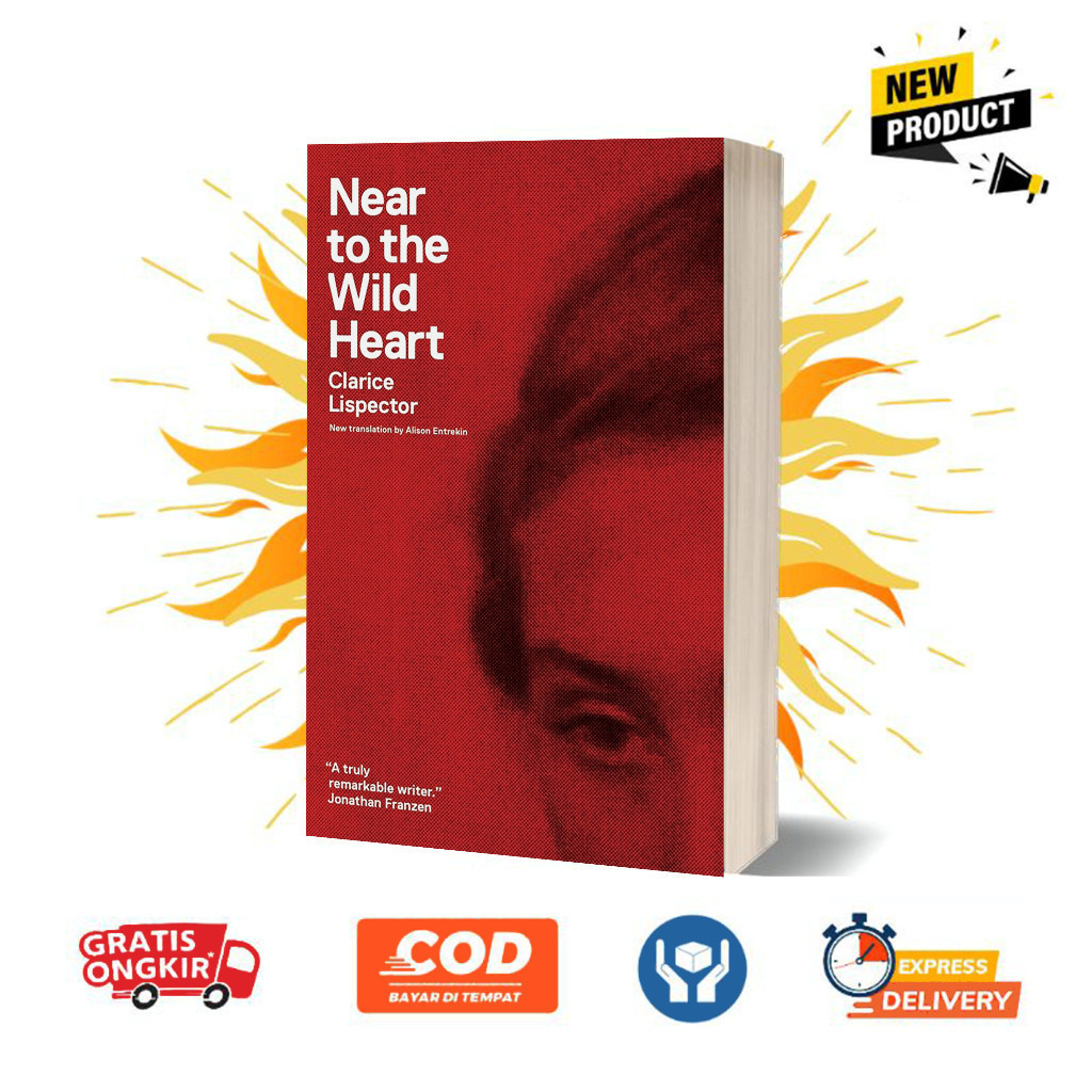 Near to the Wild Heart by Clarice Lispector (English)