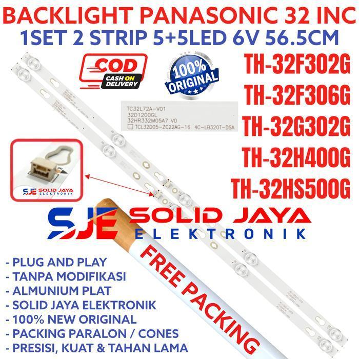 BACKLIGHT TV LED PANASONIC 32 INC TH 32F302 32G302 32F306 32H400 32HS500 32HS500G 32F302G 32G302G 32