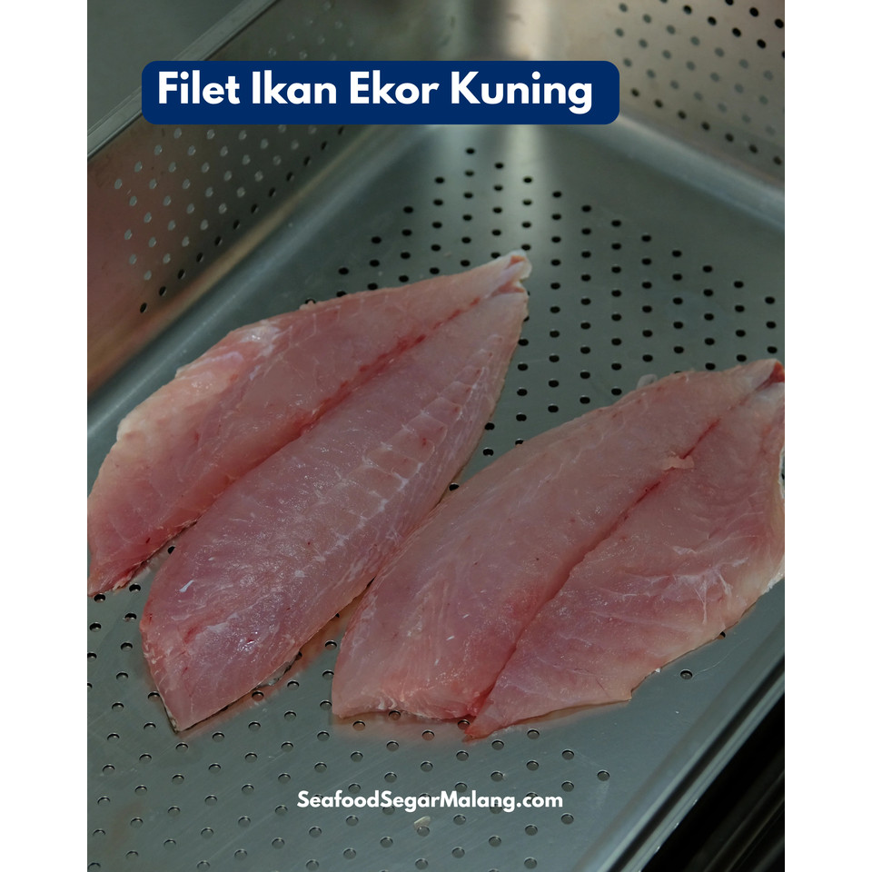 Fillet Ikan Ekor Kuning