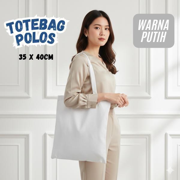 Totebag Putih Polos Kanvas 35x40cm Totebag Serbaguna Premium, Tahan Lama, Model Simple Elegan, Kuat 