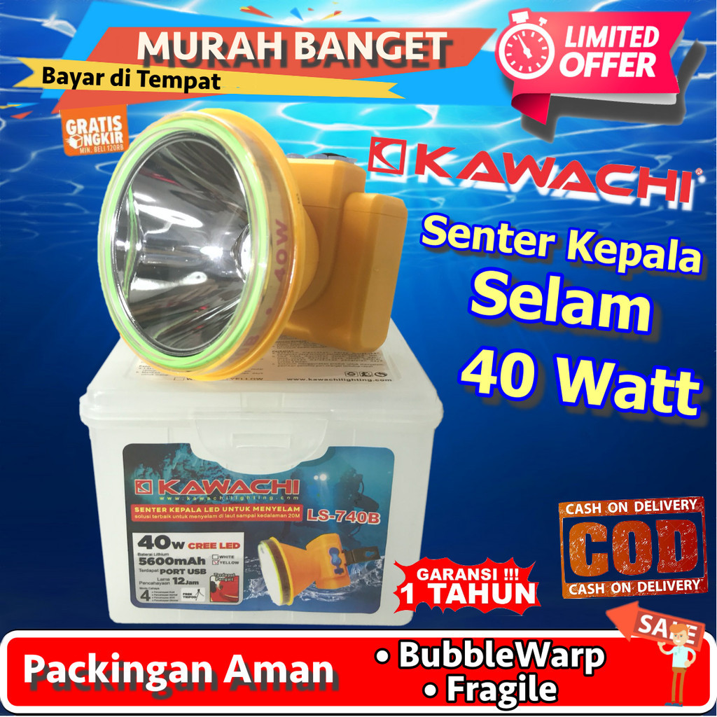 Original 100% Senter Kepala Selam Kawachi (LED SUPER HEADLIGHT) 40watt LS-740A WaterProof Tahan Air 