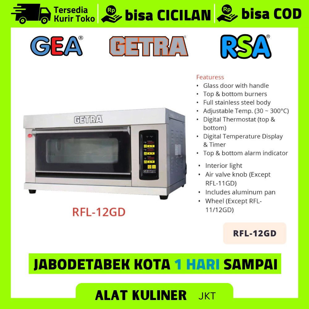 GETRA RFL-12GD OVEN GAS DECK 1 DECK 2 TRAY GARANSI RESMI