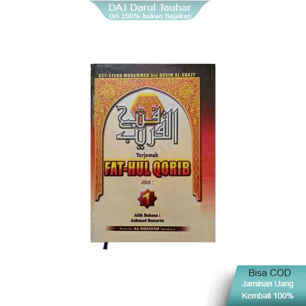 Terjemah Kitab Fathul Qorib Juz 1 / Fathul Qorin Jilid 1 Indonesia