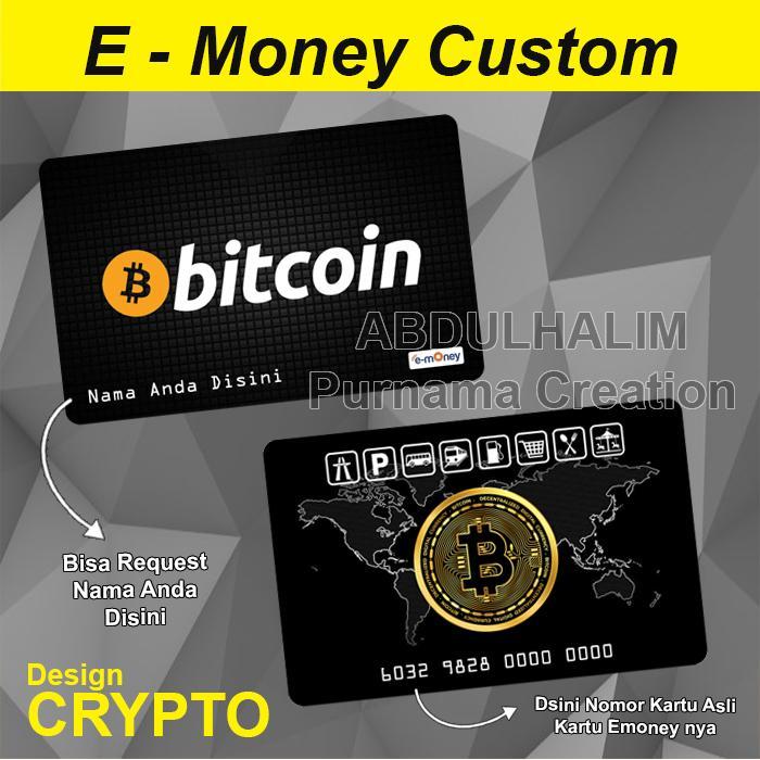 SIYAP KIRIM Kartu Emoney E Money Custom Design Crypto Bitcoin Ethereum Bit Coin - Bitcoin, E-Money M