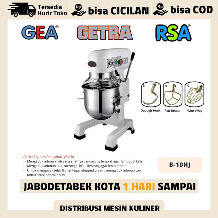 PLANETARY MIXER 10 LITER GETRA B10HJ MIXER ADONAN KUE ROTI TELUR B-10