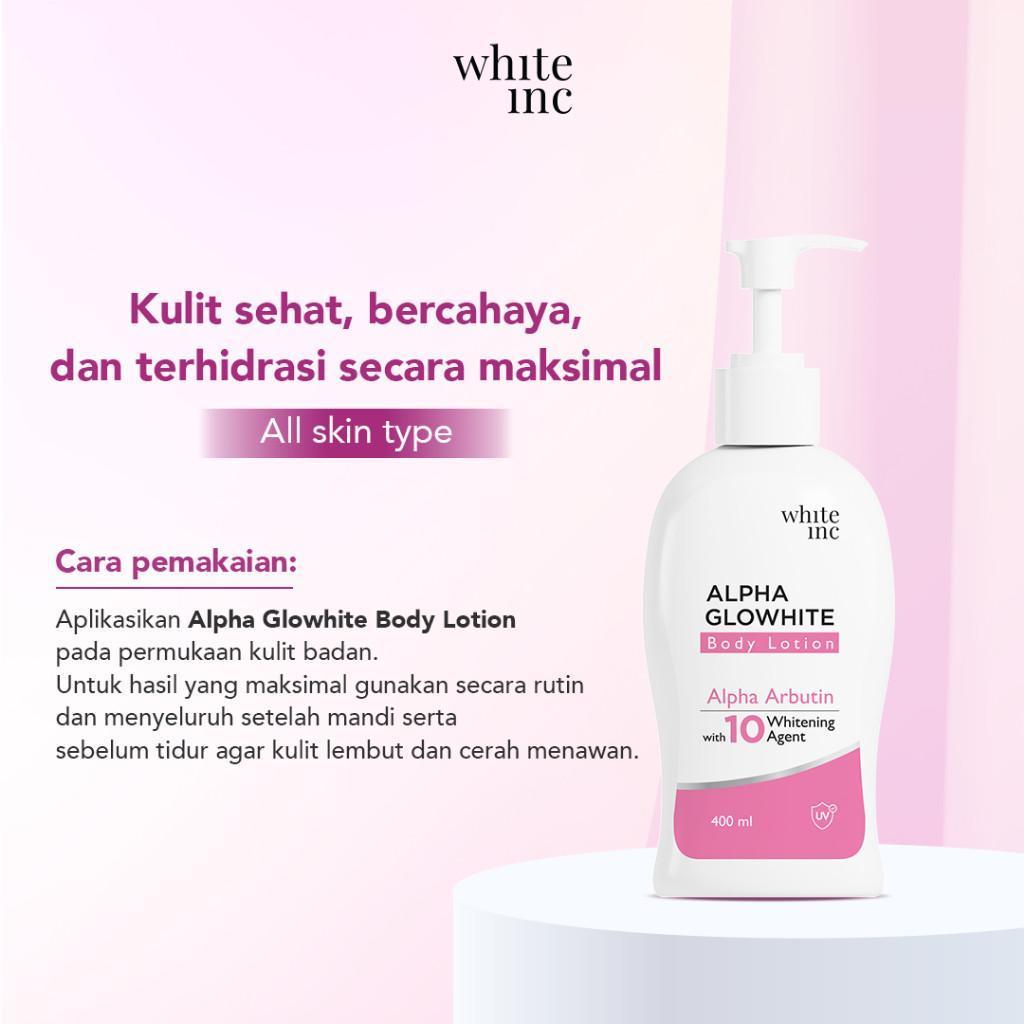 VIRAL TIKTOK White Inc Alpha Glowhite Body Lotion 400ml | Lotion Pemutih Badan Ampuh dengan Alpha Ar
