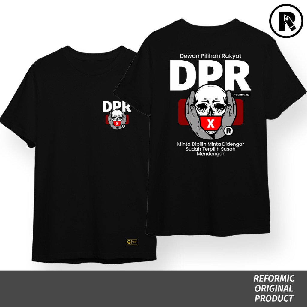 Reformic Tshirt Edisi DPR / Kaos kritik / Kaos Politik / Kaos Sindiran / Baju Kata Kata / Tshirt Kri