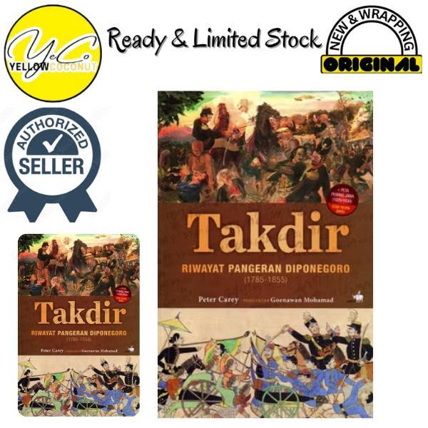 Takdir Riwayat Pangeran Diponegoro 1785-1855  - Peter Carey