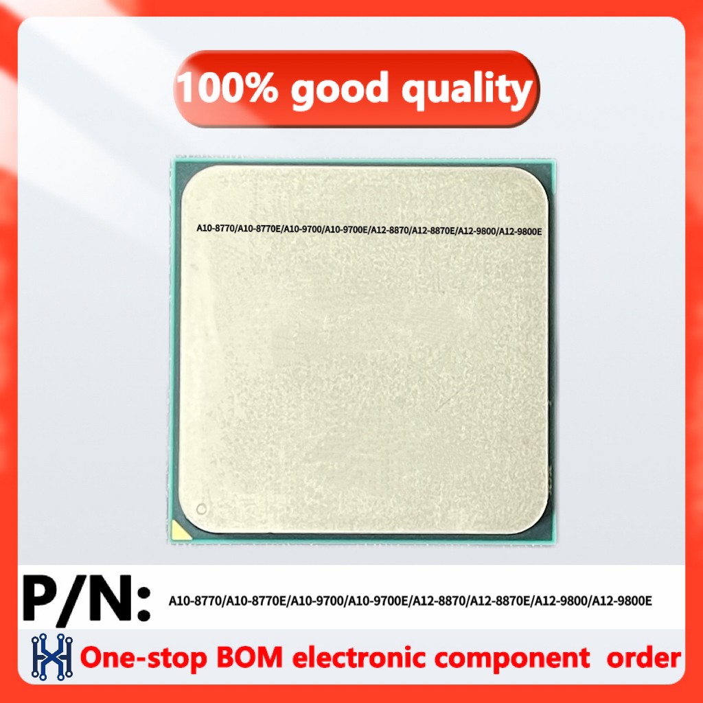100% good quality    A10-8770  A10-8770E  A10-9700  A10-9700E  A12-8870  A12-8870E  A12-9800  A12-98