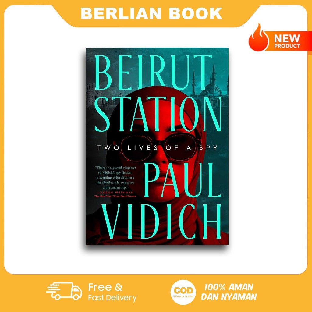 Beirut Station : Two Lives of a Spy - Paul Vidich (English)