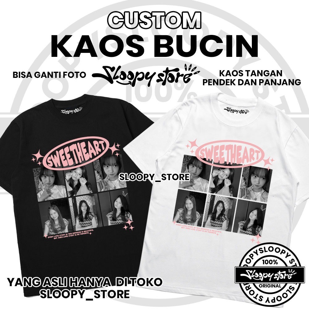 Custom Kaos Bucin Custom Sweetheart + Custom 6 Foto Aesthetic