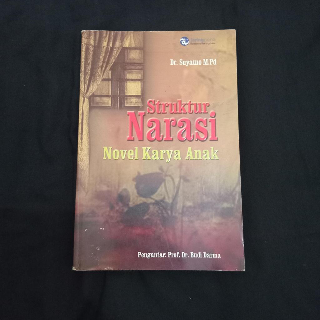 Struktur Narasi Novel Karya Anak