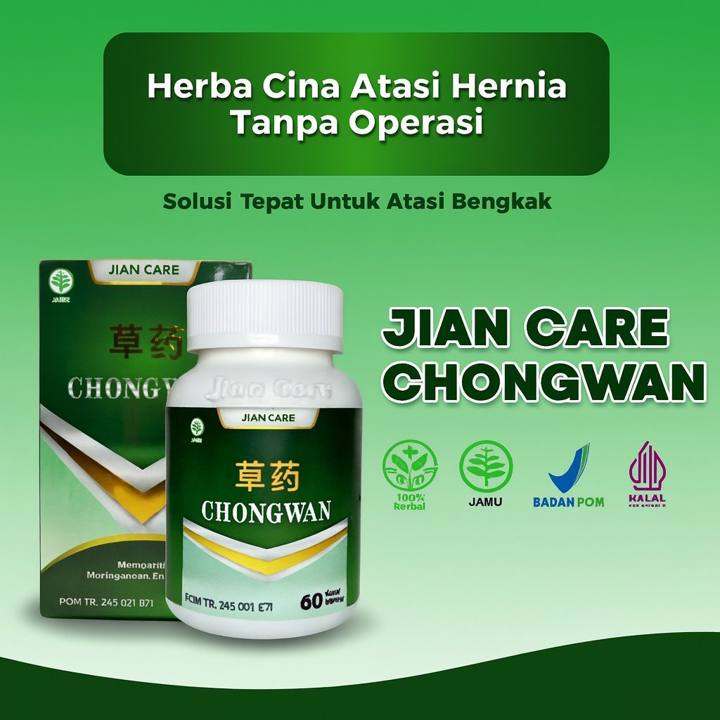 Jian Care Chongwan asli obat hernia - Obat Herbal Cina Bantu Atasi Hernia dan Varikokel [BPOM]
