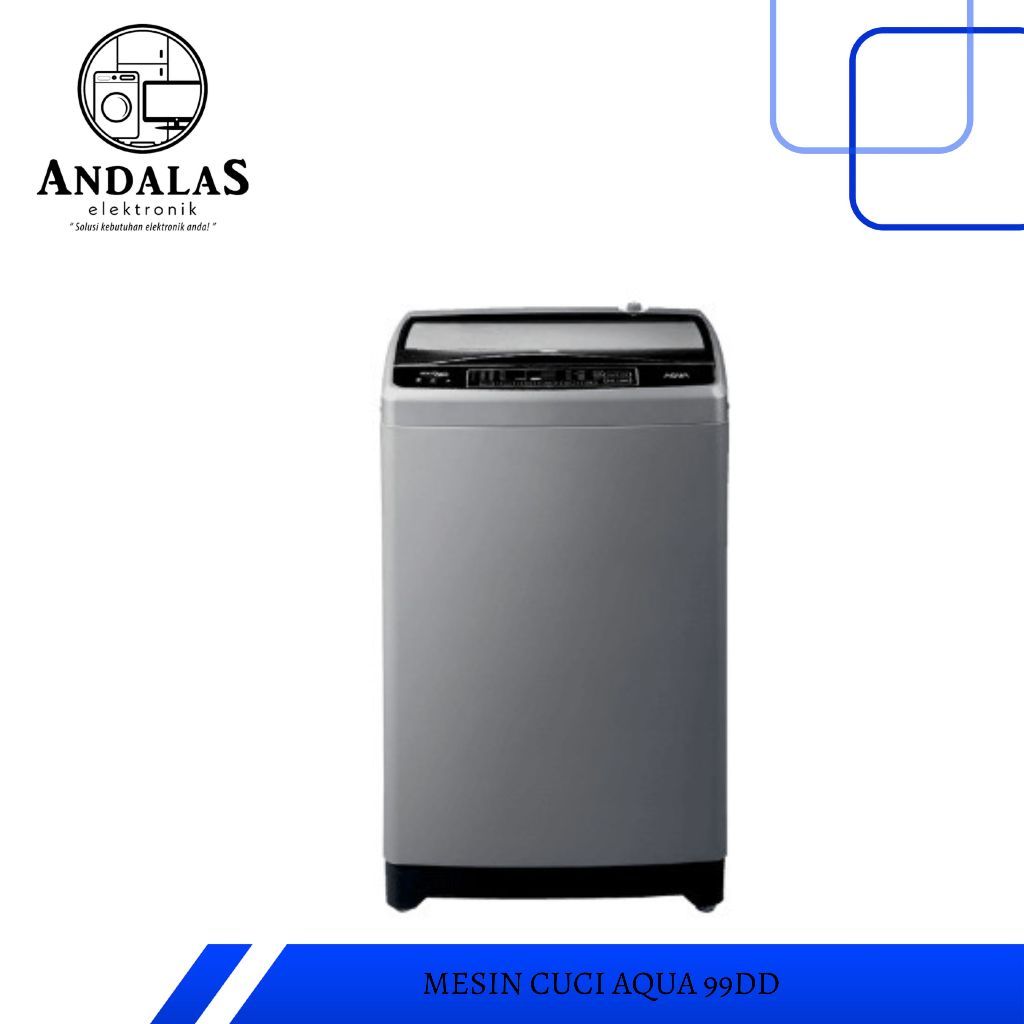 Mesin Cuci Aqua AQW-99DD 9 KG Top Loading AQW99DD 9KG 99DD