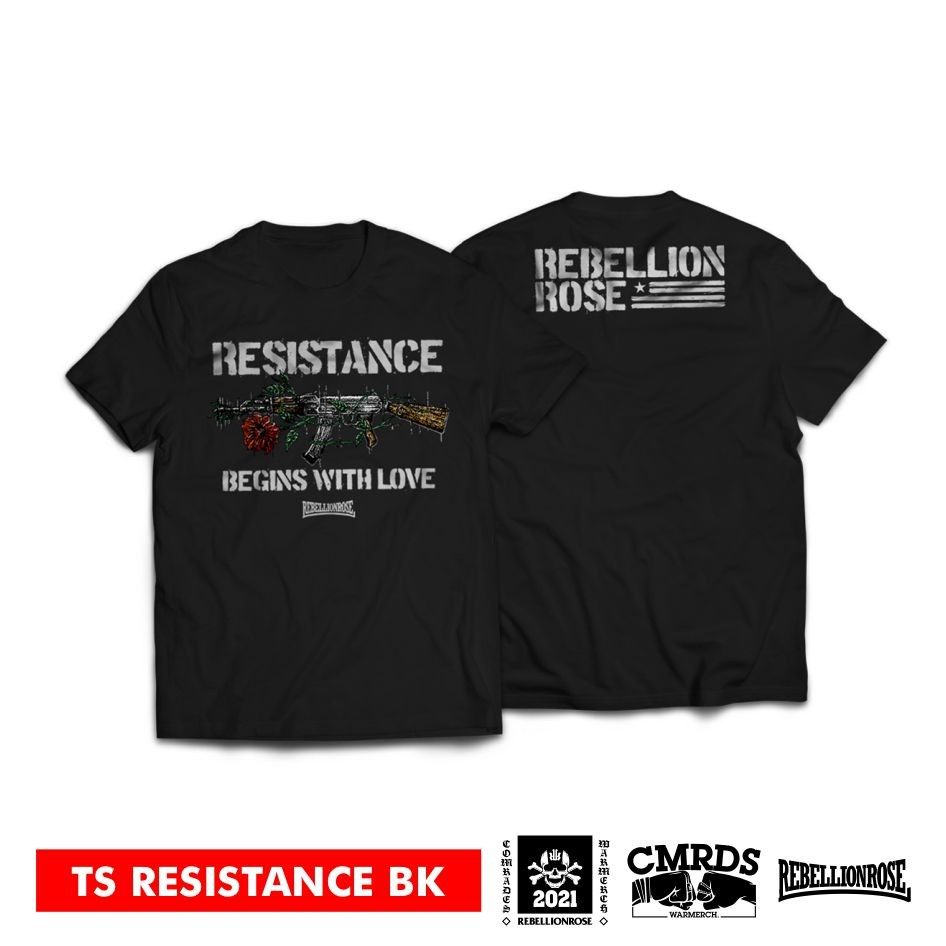 TS RESISTANCE BK - Kaos Rebellion Rose Original