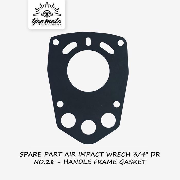 TJAP MATA / CAP MATA Sparepart Air Impact 3/4"DR | No.28 (HANDLE FRAME GASKET)