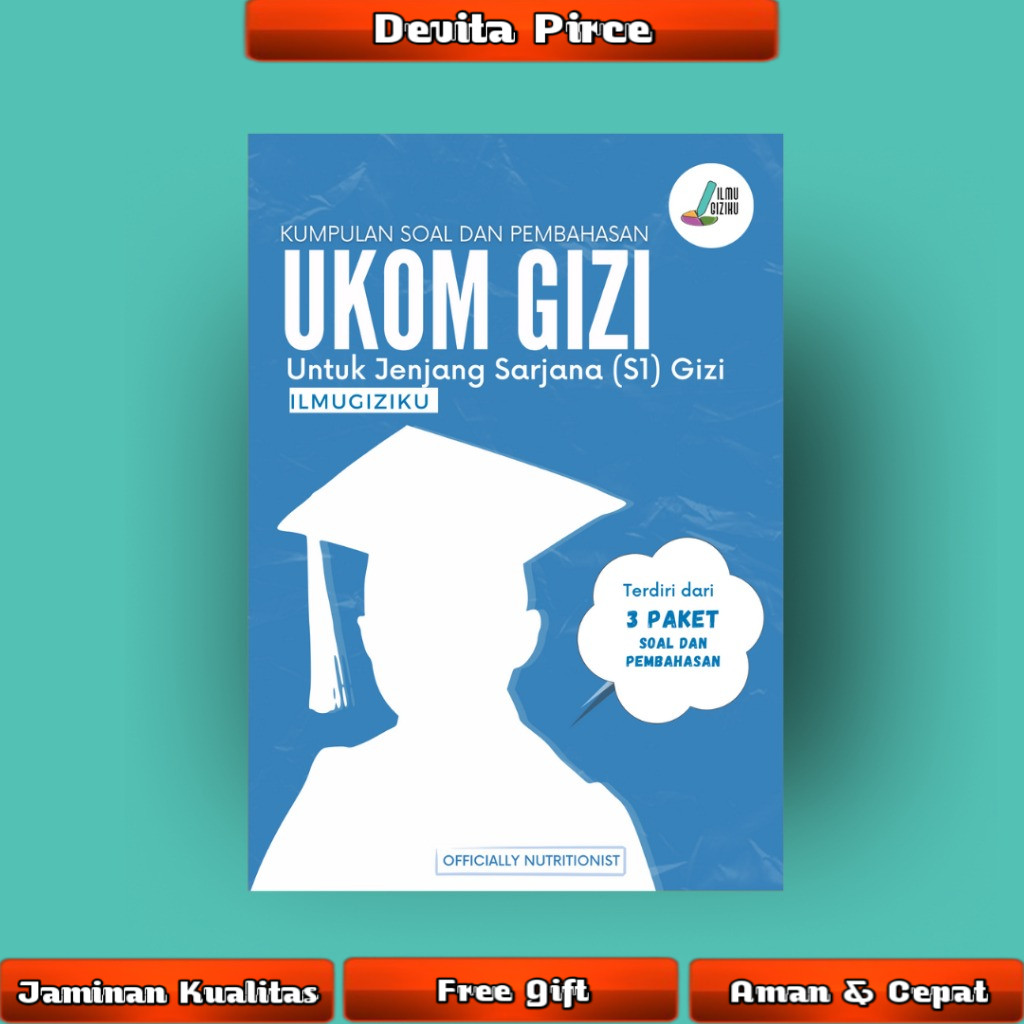 Buku Kumpulan Soal Pembahasan UKOM Gizi Jenjang S1