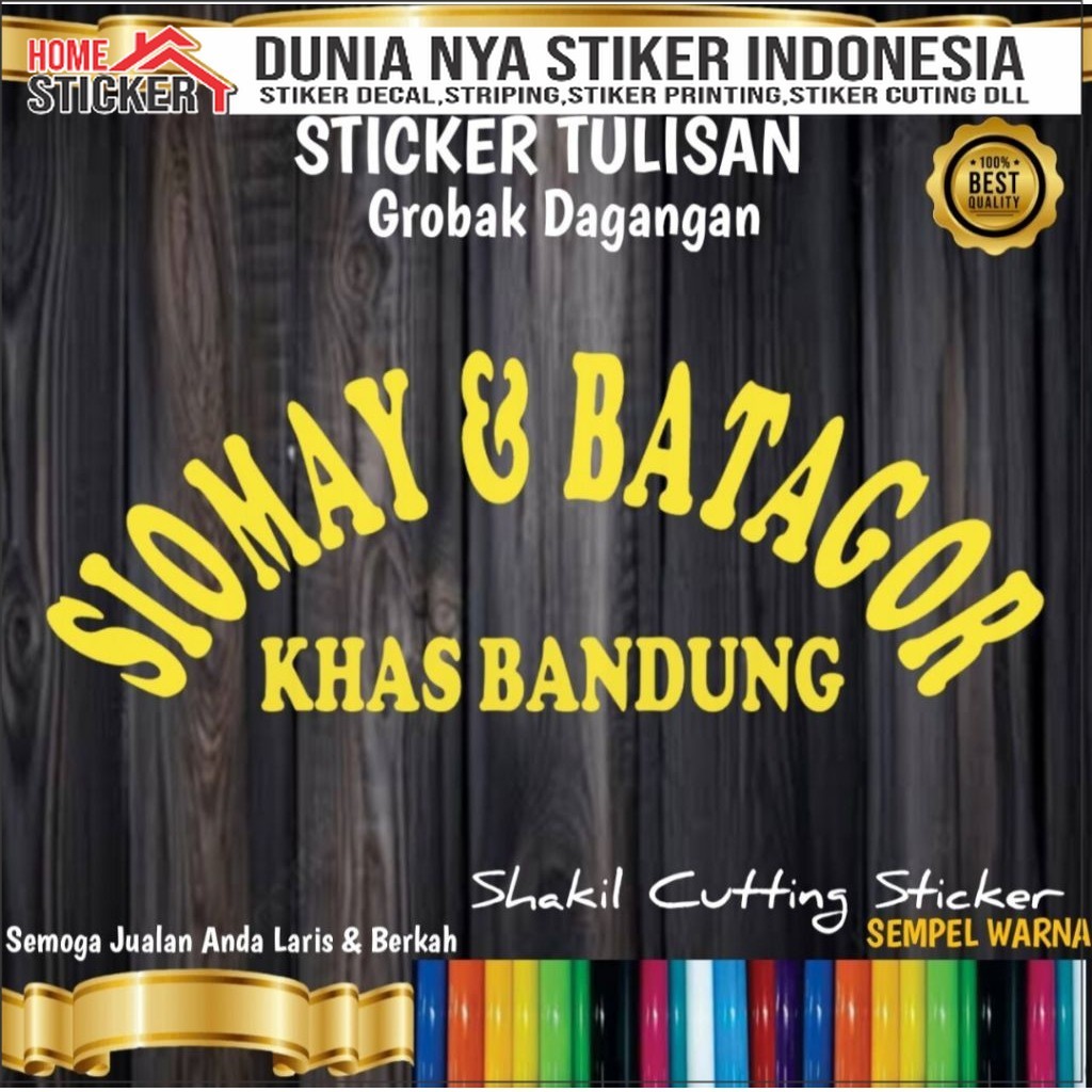 Cutting Sticker Tulisan Siomay & Batagor,untuk Nama Jualan Di Gerobak Dan Etalase