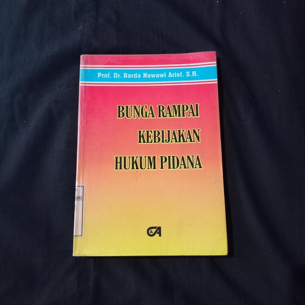 Bunga Rampai Kebijakan Hukum Pidana