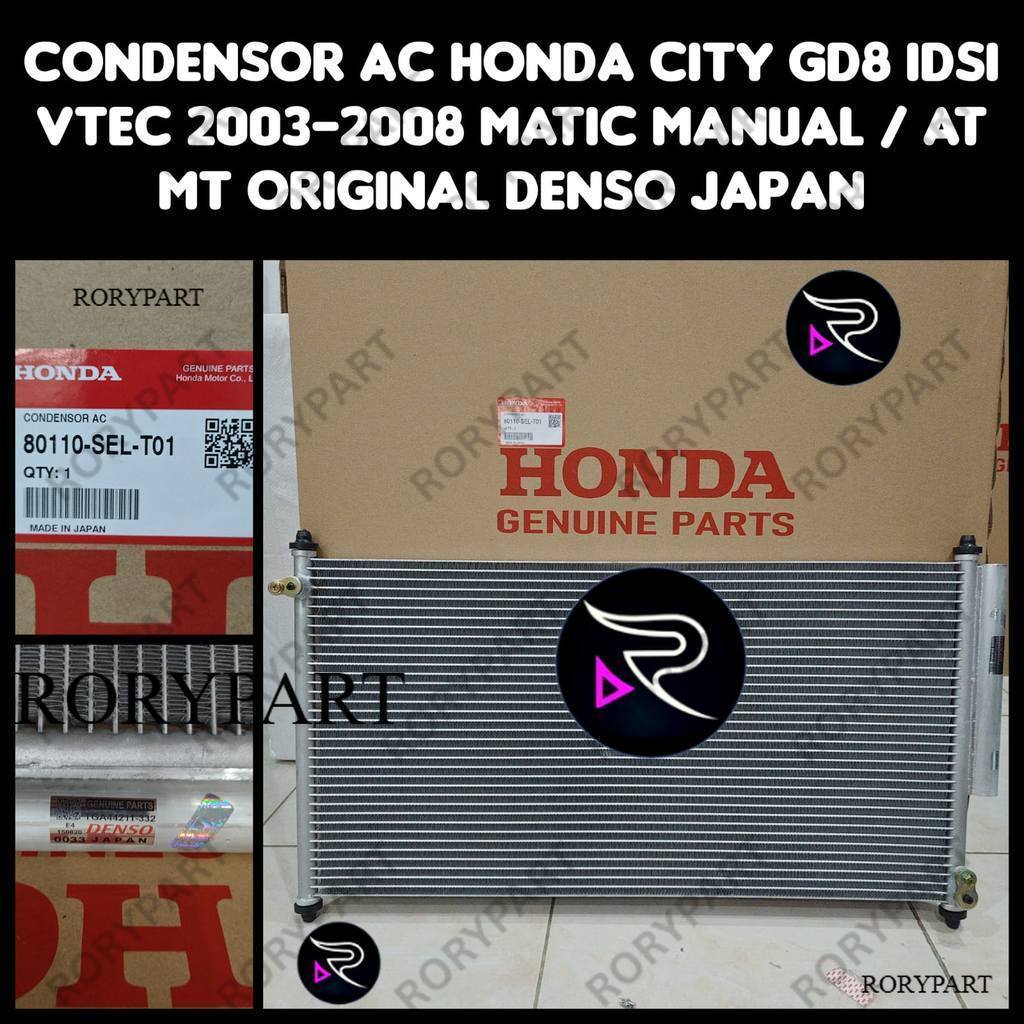 CONDENSOR AC KONDENSOR AC HONDA CITY GD8 IDSI VTEC 2003-2008 MANUAL DAN MATIC ORIGINAL DENSO JAPAN