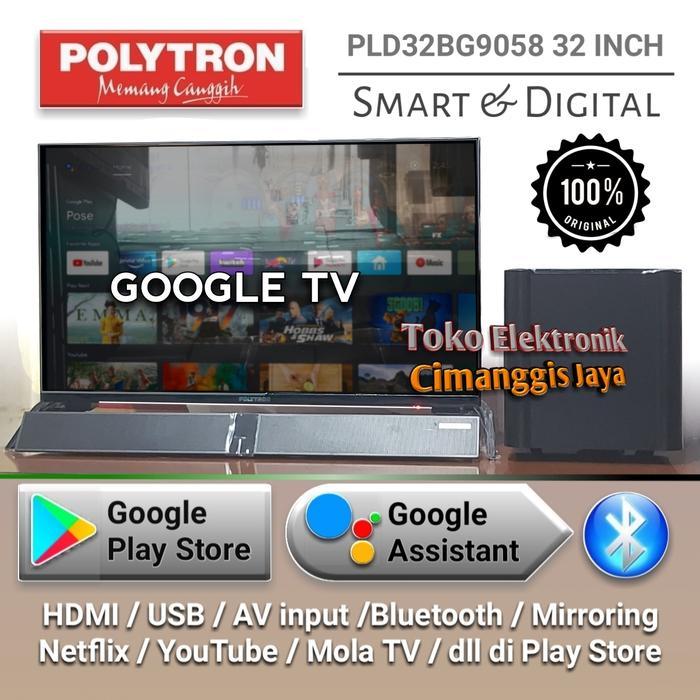 TV LED POLYTRON 32 INCH ANDROID - Google tv, tanpa bracket