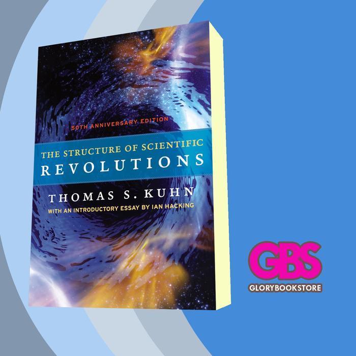 Buku Structure of Scientific Revolutions, The - Kuhn, Thomas S