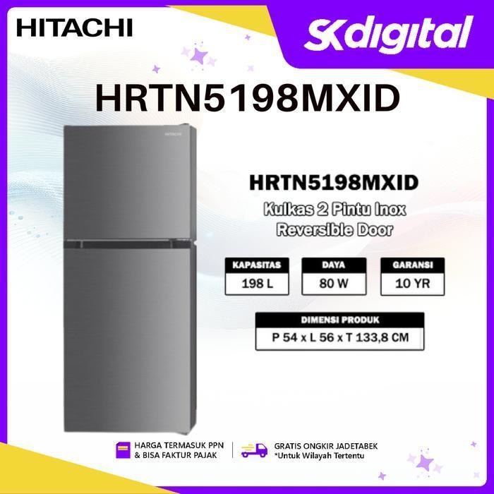 Kulkas Hitachi HRTN5198MXID Kulkas Kecil 2 Pintu Small 2 Door Refrigerator 181 Liter
