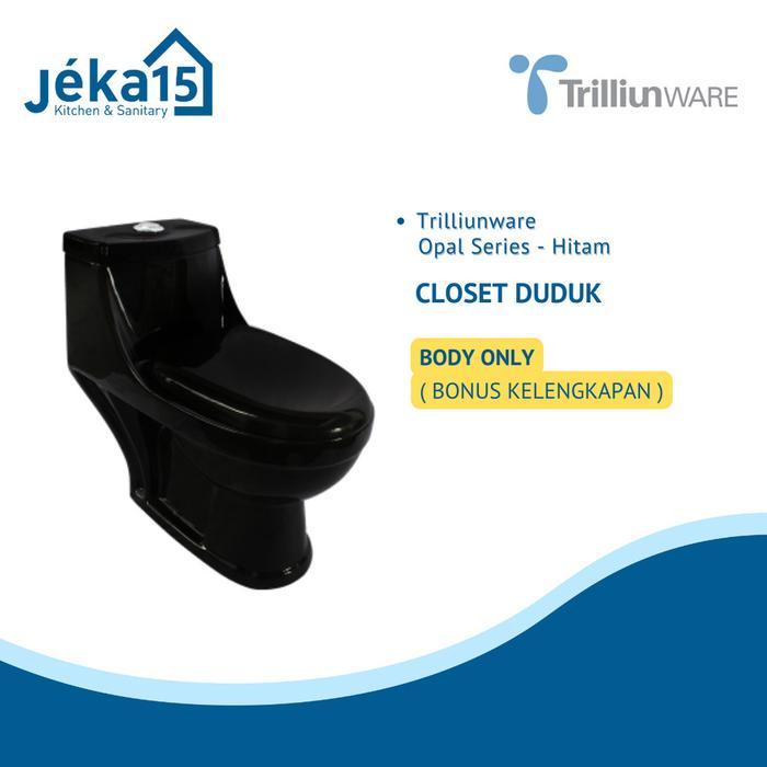 CLOSET DUDUK ONE PIECE | MONOBLOK | CLOSET DUDUK TRILLIUNWARE OPAL HITAM - Hanya Kloset
