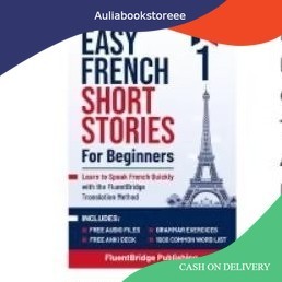 Book French Short Stories for Beginners: Learn to Speak French Quickly with the FluentBridge Transla
