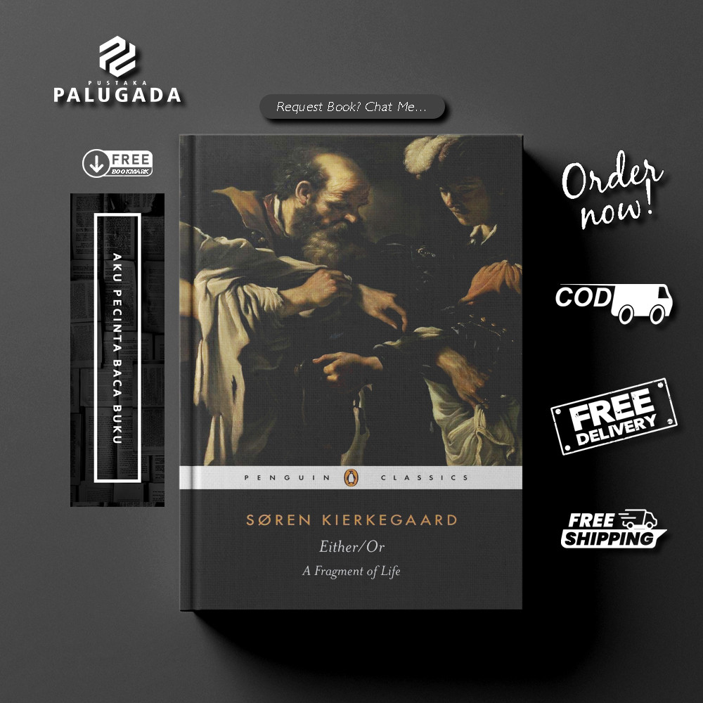 Either/Or: A Fragment of Life by Soren Kierkegaard