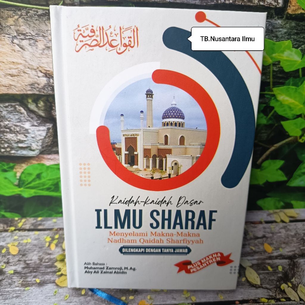 Terjemah Qowaidus Shorfiyah Di Lengkapi Makna Pesantren Hard Cover / Tanya Jawab Refrensi. Original