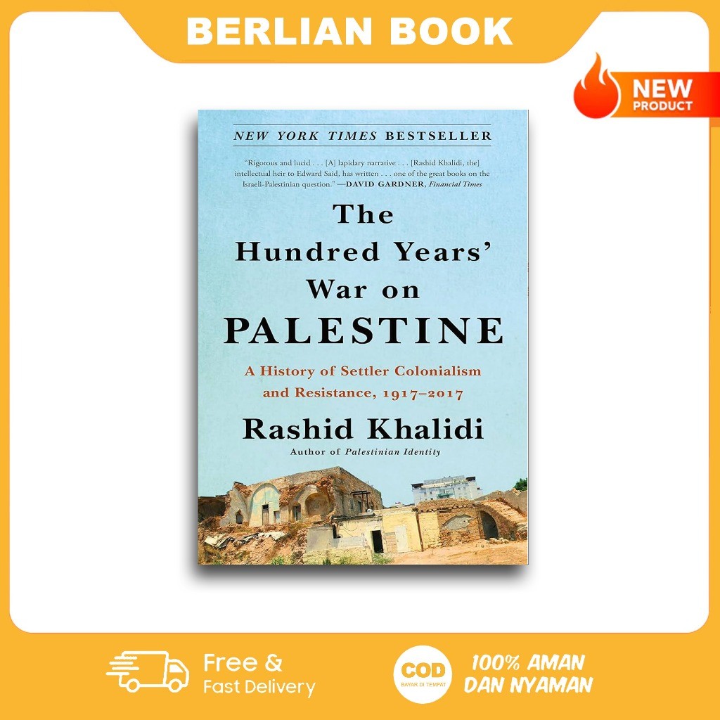 The Hundred Years' War on Palestine by Rashid Khalidi (English Version)